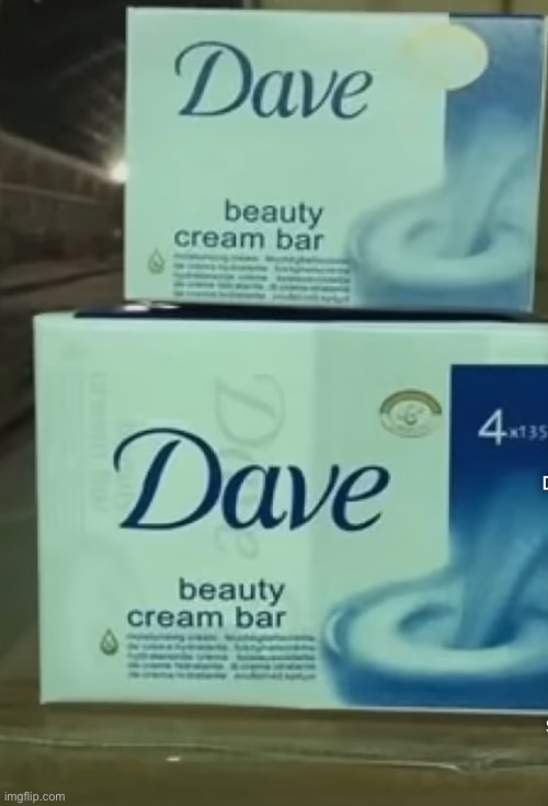 Dave beauty cream bar ? | image tagged in dave,you had one job | made w/ Imgflip meme maker