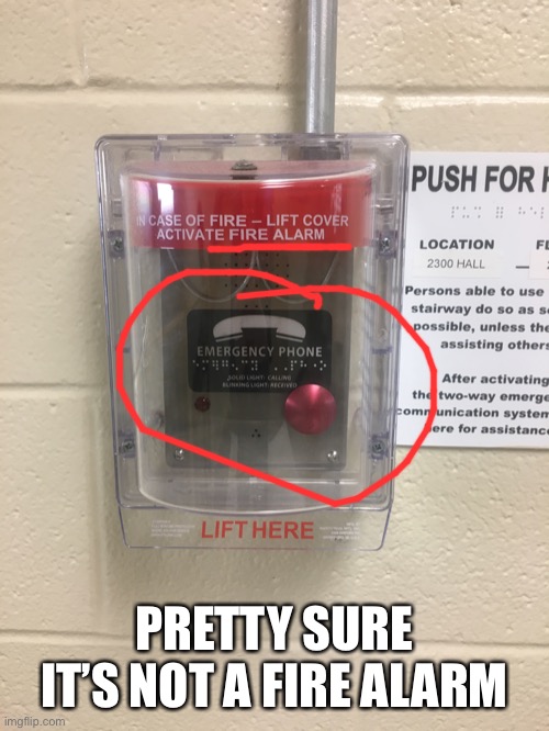 How many other Lies i have been told by the council? | PRETTY SURE IT’S NOT A FIRE ALARM | image tagged in you had one job,memes,funny,not my job | made w/ Imgflip meme maker