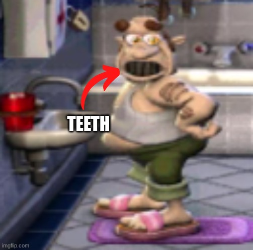 TEETH | made w/ Imgflip meme maker