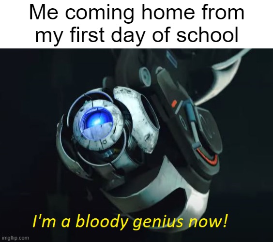 at the 1st day of school Meme Generator - Imgflip