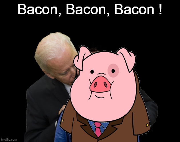 Bacon, Bacon, Bacon | Bacon, Bacon, Bacon ! | image tagged in joe biden,pig,bacon,sniff | made w/ Imgflip meme maker