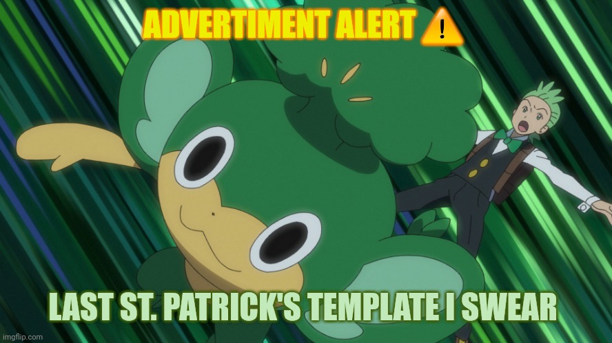 Battle Template | ADVERTIMENT ALERT ⚠️; LAST ST. PATRICK'S TEMPLATE I SWEAR | image tagged in pokemon battle,st patrick's day,green | made w/ Imgflip meme maker