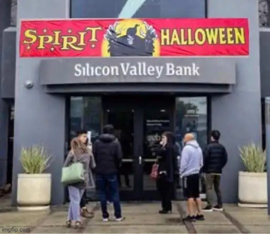 Silicon valley bank For sale!!! LOL | image tagged in california,bank,collapse,democrats,halloween | made w/ Imgflip meme maker