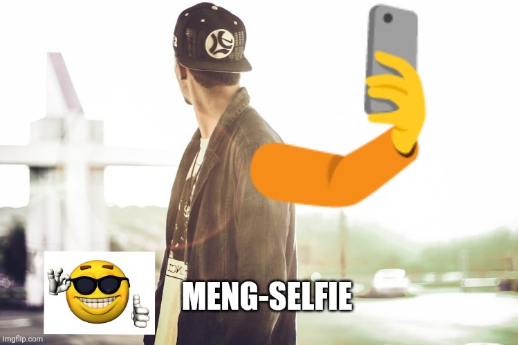 Trend selfie | MENG-SELFIE | image tagged in iphone | made w/ Imgflip meme maker