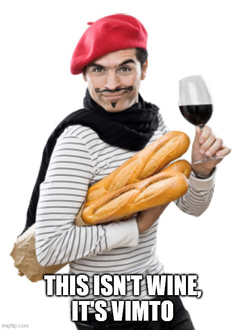 le frenchman | THIS ISN'T WINE,
IT'S VIMTO | image tagged in le frenchman | made w/ Imgflip meme maker
