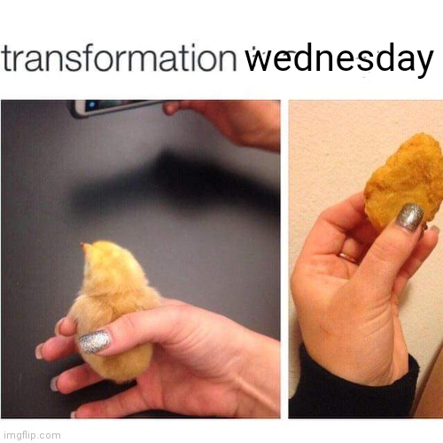 @kewlew | wednesday | made w/ Imgflip meme maker