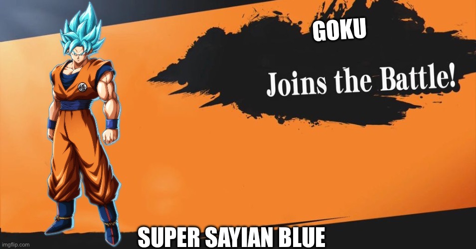Smash Bros. | GOKU; SUPER SAYIAN BLUE | image tagged in smash bros,anime | made w/ Imgflip meme maker
