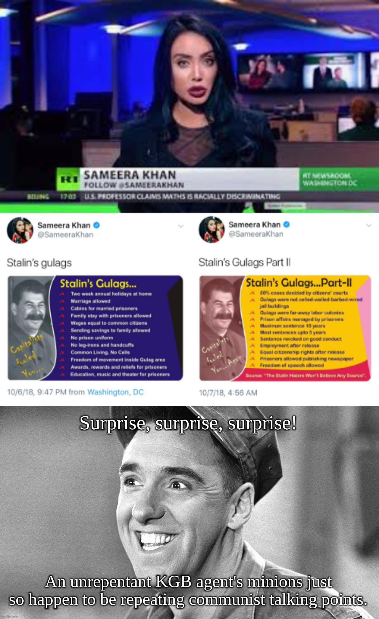 Tankie clowns gonna tank | Surprise, surprise, surprise! An unrepentant KGB agent's minions just so happen to be repeating communist talking points. | image tagged in shazam,would you look at that | made w/ Imgflip meme maker