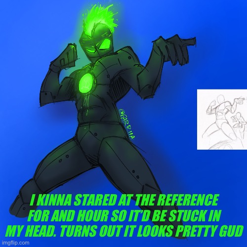 I NEED NAME IDEAS H GO FVV DO BHFFGHHGG | I KINNA STARED AT THE REFERENCE FOR AND HOUR SO IT’D BE STUCK IN MY HEAD. TURNS OUT IT LOOKS PRETTY GUD | made w/ Imgflip meme maker