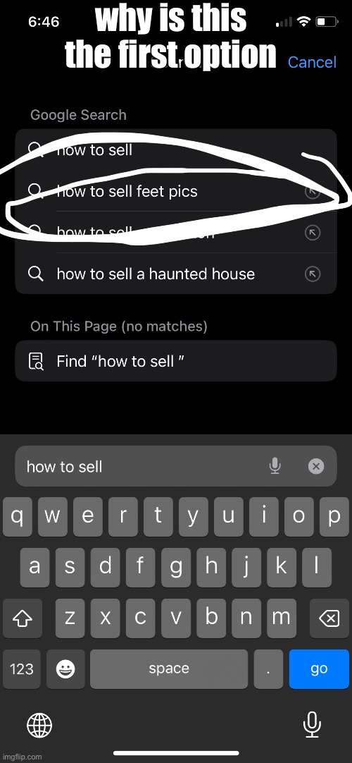 no i totally didn’t look that up ? | why is this the first option | image tagged in google search | made w/ Imgflip meme maker