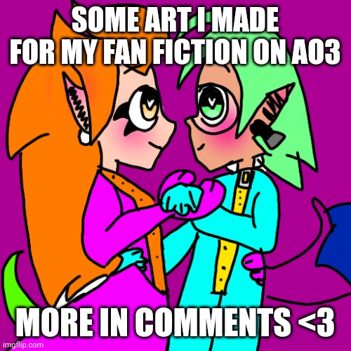 MY ABSOLUTE 1ST FAN FIC ✨ | SOME ART I MADE FOR MY FAN FICTION ON AO3; MORE IN COMMENTS <3 | made w/ Imgflip meme maker