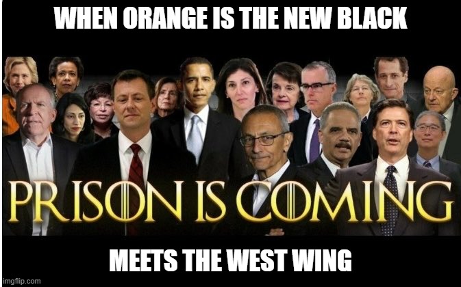 deep state | WHEN ORANGE IS THE NEW BLACK; MEETS THE WEST WING | image tagged in white house,deep state,crime,criminals | made w/ Imgflip meme maker