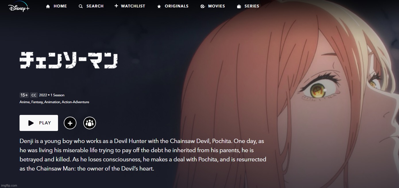 It’s official, chainsaw man is on Disney plus | made w/ Imgflip meme maker