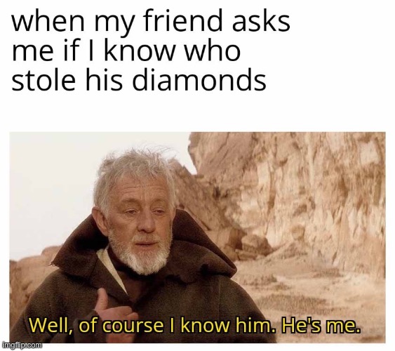 image tagged in memes,funny,minecraft | made w/ Imgflip meme maker