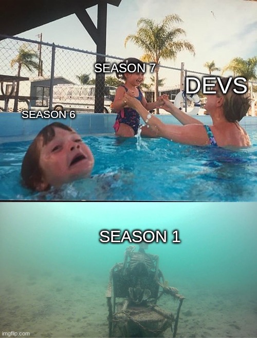 THIS IS REAL FAXS IN BEDWARS | SEASON 7; DEVS; SEASON 6; SEASON 1 | image tagged in mother ignoring kid drowning in a pool | made w/ Imgflip meme maker