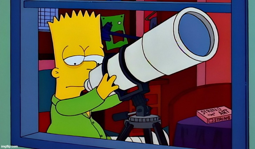 Bart Telescope | image tagged in telescope,bart simpson,simpsons | made w/ Imgflip meme maker