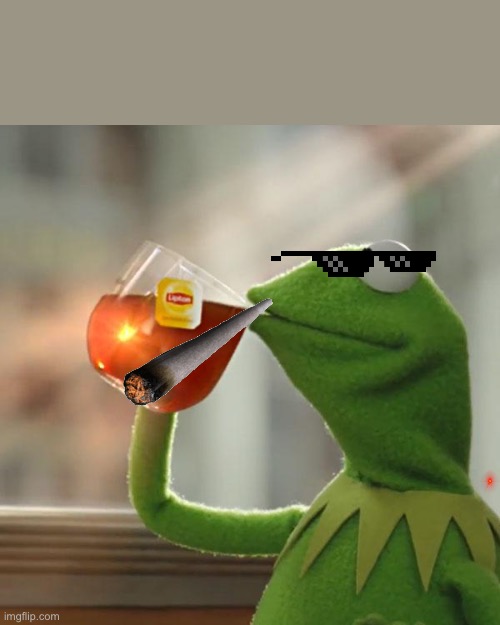 Fresh Kermit | image tagged in memes,but that's none of my business,kermit the frog | made w/ Imgflip meme maker
