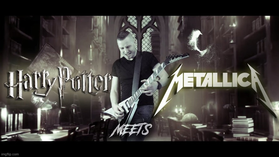 Mixing Metallica music to HP theme | image tagged in metal,harry potter | made w/ Imgflip meme maker
