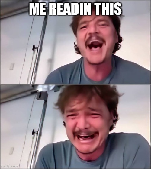Pedro Pascal | ME READIN THIS | image tagged in pedro pascal | made w/ Imgflip meme maker
