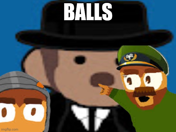 BALLS | made w/ Imgflip meme maker