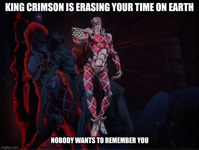 High Quality King Crimson You Should Erase Yourself Blank Meme Template