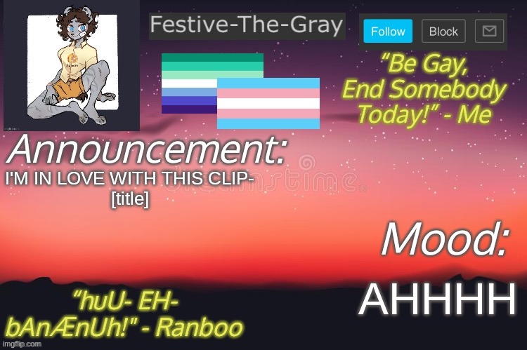 https://www.youtube.com/watch?v=gev8Z0E04dw | I'M IN LOVE WITH THIS CLIP-
[title]; AHHHH | image tagged in festive-the-gray s announcement temp | made w/ Imgflip meme maker