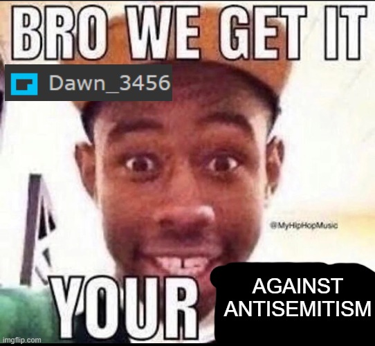 Please stfu. | AGAINST ANTISEMITISM | made w/ Imgflip meme maker