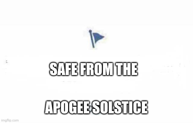 Critical Role Apegee Solstice | SAFE FROM THE; APOGEE SOLSTICE | image tagged in marked safe from | made w/ Imgflip meme maker