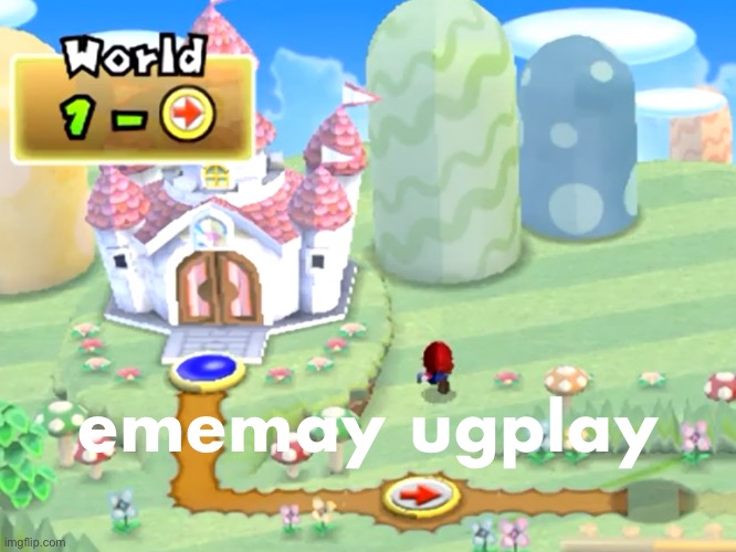 ememay ugplay | made w/ Imgflip meme maker