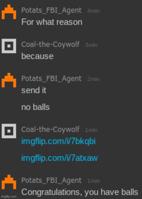 Coal: "I'm gonna send yiff" Me: "ok" Coal: *sends yiff* Me: :shocked: | made w/ Imgflip meme maker