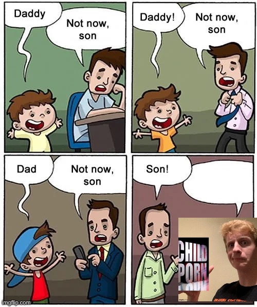 Slander | image tagged in not now son but without his son | made w/ Imgflip meme maker