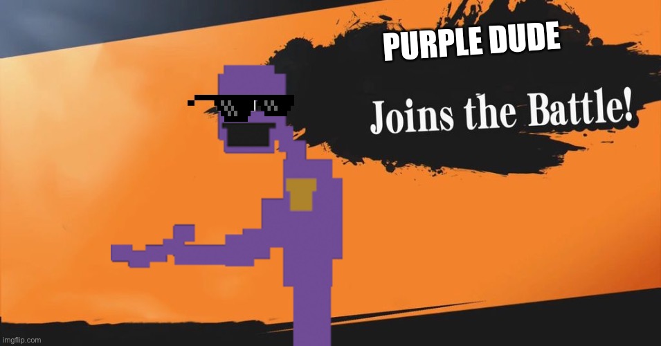 Idk, a purple dude with a mental disorder….. maybe? | PURPLE DUDE | image tagged in smash bros | made w/ Imgflip meme maker