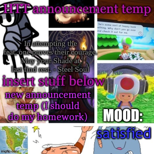 Hecate announcement | new announcement temp (I should do my homework); satisfied | image tagged in hecate announcement | made w/ Imgflip meme maker