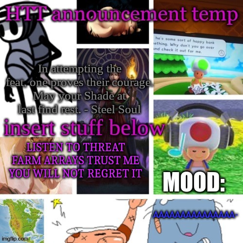 Hecate announcement | LISTEN TO THREAT FARM ARRAYS TRUST ME YOU WILL NOT REGRET IT; AAAAAAAAAAAAAAA- | image tagged in hecate announcement | made w/ Imgflip meme maker