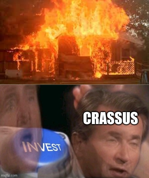 Ohio fire department | CRASSUS | image tagged in invest | made w/ Imgflip meme maker