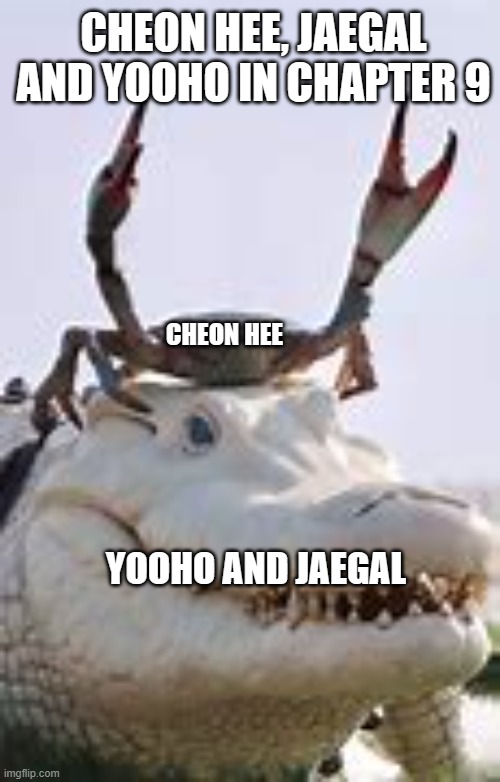doctor's rebirth | CHEON HEE, JAEGAL AND YOOHO IN CHAPTER 9; CHEON HEE; YOOHO AND JAEGAL | image tagged in doctor's rebirth | made w/ Imgflip meme maker