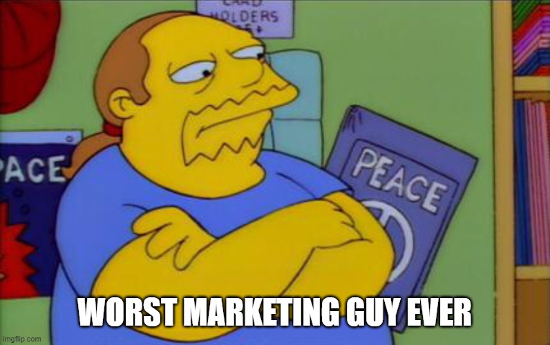 Comic book guy | WORST MARKETING GUY EVER | image tagged in comic book guy | made w/ Imgflip meme maker