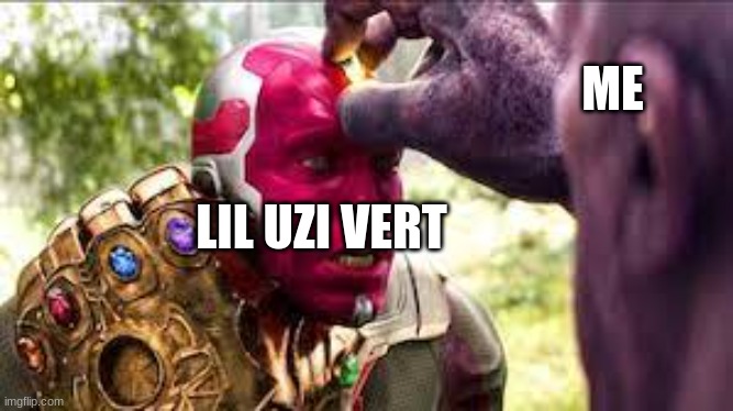 if i ever catch lil uzi in the streets | ME; LIL UZI VERT | image tagged in yoink | made w/ Imgflip meme maker