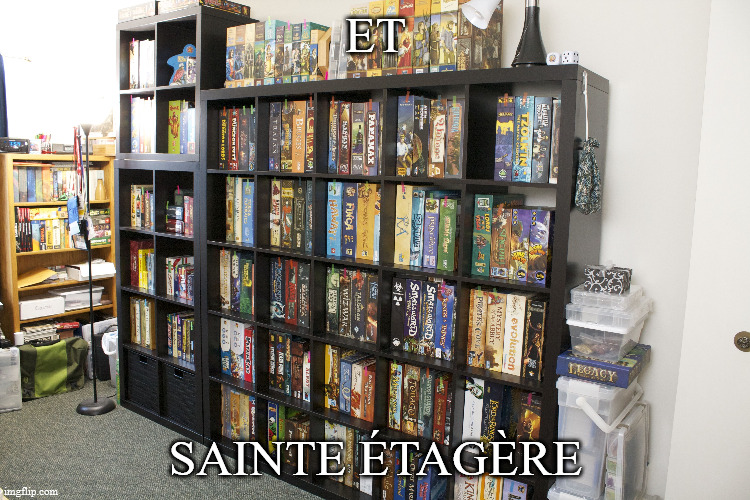 ET; SAINTE ÉTAGÈRE | made w/ Imgflip meme maker