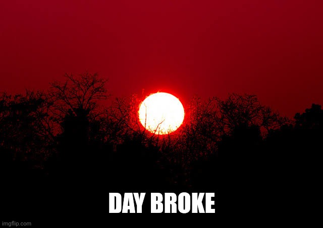 SCP-001. WDB | DAY BROKE | image tagged in scp-001 wdb | made w/ Imgflip meme maker