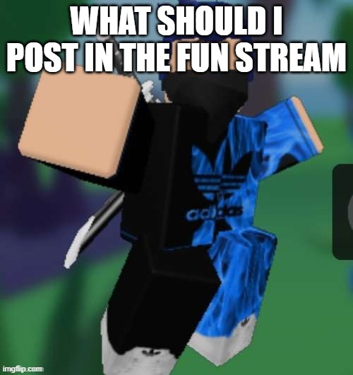 MR BEEEEEAAAAAA | WHAT SHOULD I POST IN THE FUN STREAM | image tagged in mr beeeeeaaaaaa | made w/ Imgflip meme maker