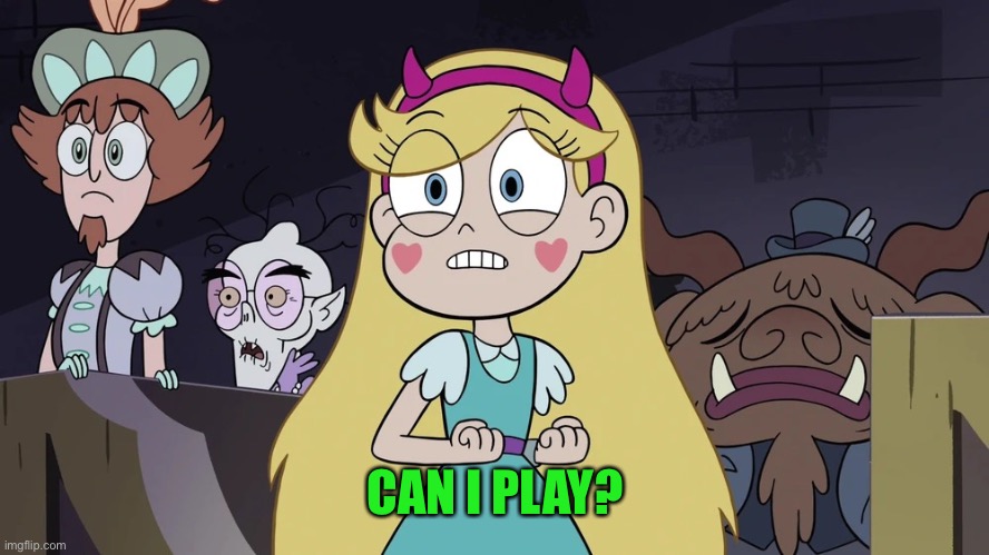 Star butterfly | CAN I PLAY? | image tagged in star butterfly | made w/ Imgflip meme maker