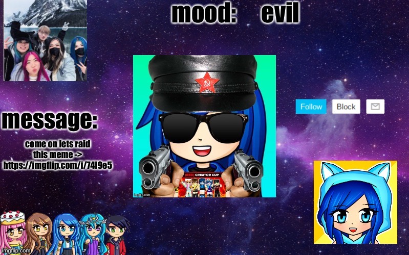 evil; come on lets raid this meme -> https://imgflip.com/i/74l9e5 | made w/ Imgflip meme maker