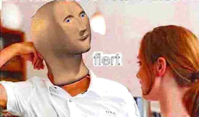 Meme man flert deep-fried | image tagged in meme man flert deep-fried | made w/ Imgflip meme maker