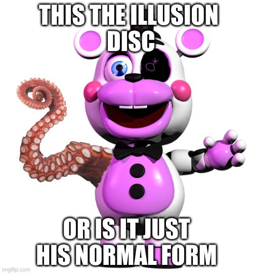 Cursed Helpy | THIS THE ILLUSION
  DISC; OR IS IT JUST HIS NORMAL FORM | image tagged in cursed helpy | made w/ Imgflip meme maker