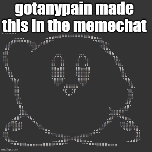 nice | gotanypain made this in the memechat | image tagged in cool,nice,awesome | made w/ Imgflip meme maker