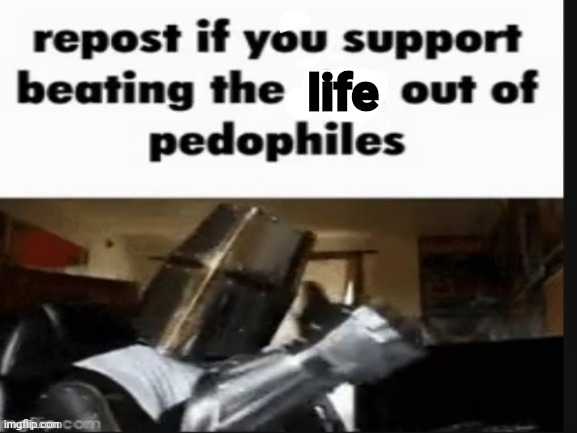 Yessir | life | image tagged in repost,repost this | made w/ Imgflip meme maker