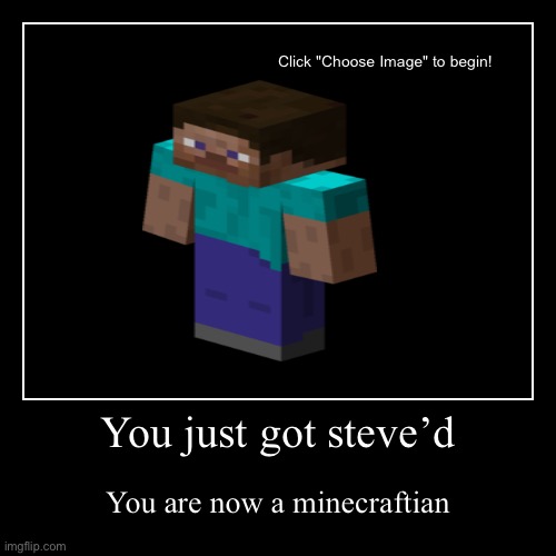 image tagged in funny,demotivationals,minecraft steve,diamonds | made w/ Imgflip demotivational maker