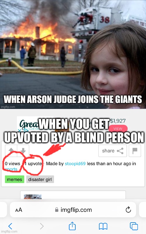 How tf did this happen | WHEN YOU GET UPVOTED BY A BLIND PERSON | image tagged in memes | made w/ Imgflip meme maker
