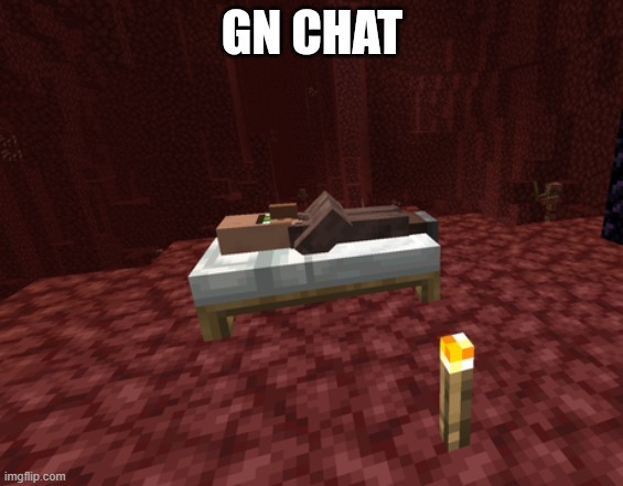 gn chat | image tagged in gn chat | made w/ Imgflip meme maker
